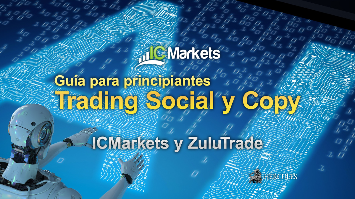 IC Markets - Abrir una cuenta en ICMarkets con el servicio Social y Copy Forex de ZuluTrade