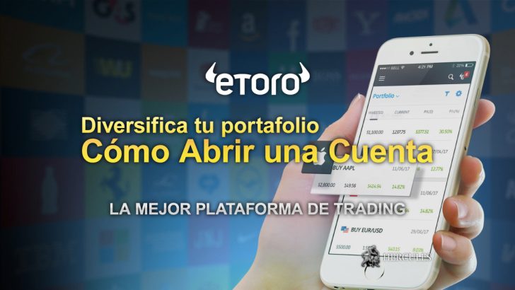 ¿Cómo abrir una cuenta de trading con eToro gratis