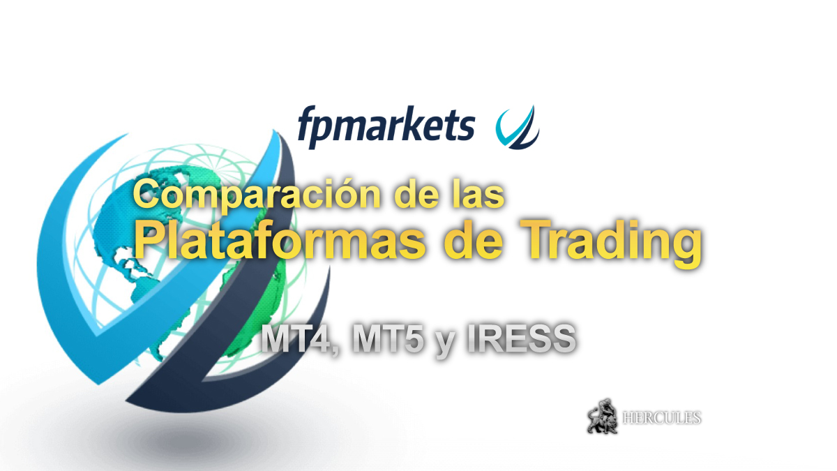 FP Markets - Comparación de las Plataformas de Trading Forex de FP Markets - MT4, MT5, IRESS