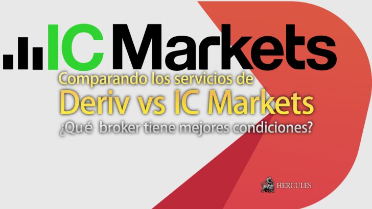 Deriv vs IC Markets Qué broker de Forex CFD tiene mejores condiciones de trading