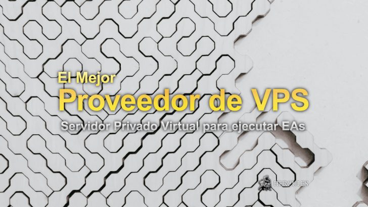 El Mejor Proveedor de VPS (Servidor Privado Virtual) para ejecutar MT4 EAs