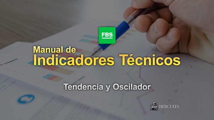 Manual de Indicadores Técnicos (Tendencia y Oscilador) FBS MT4