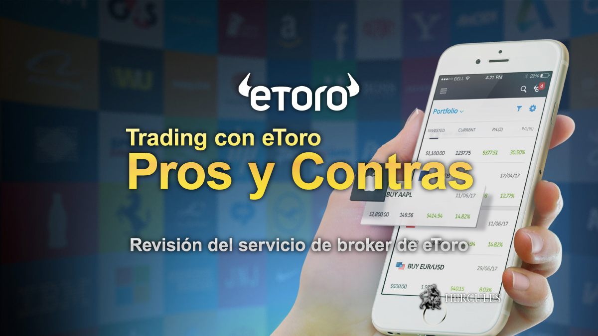 eToro - Pros y Contras de eToro | ¿Quién debería usar las plataformas de trading de eToro?