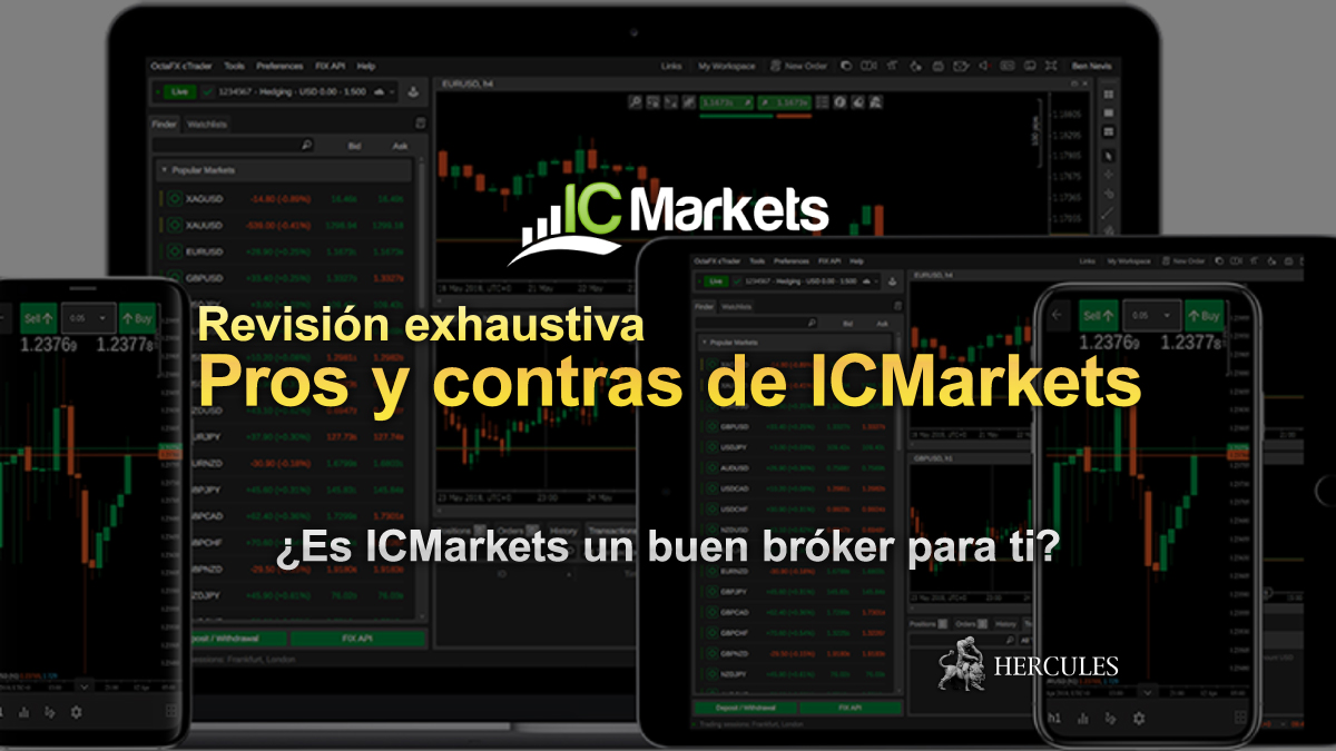 IC Markets - Pros y contras de ICMarkets | ¿Es ICMarkets un buen bróker para ti?