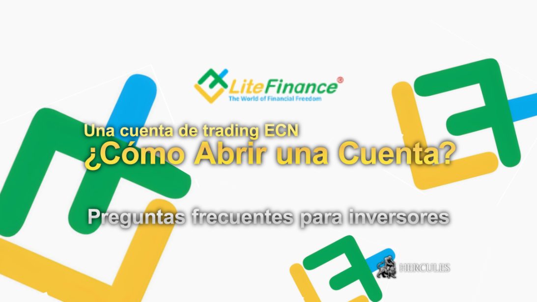 Cómo abrir una cuenta en LiteFinance Preguntas frecuentes para inversores y traders copiadores