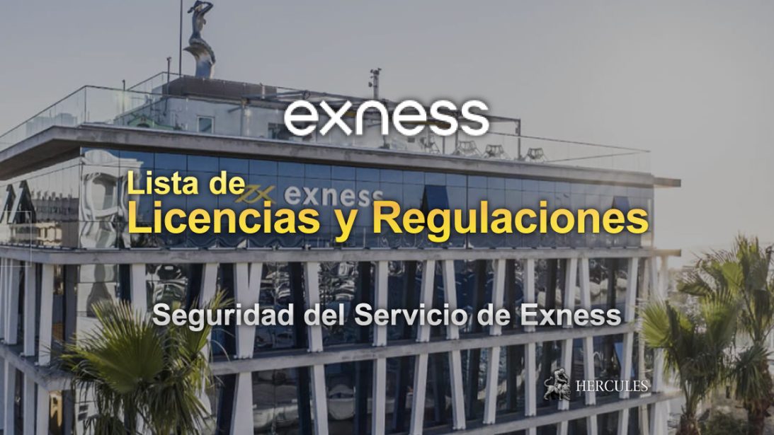 Lista de licencias financieras y regulaciones de Exness