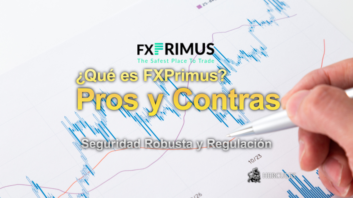 FXPRIMUS - Pros y Contras de FXPrimus | ¿Es FXPrimus un buen broker para operar?